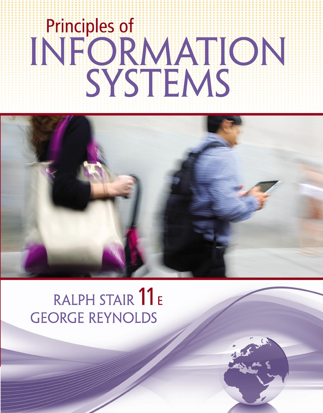 Principles of Information Systems 11th Edition by Ralph StairTextbooks Solutions Manual and
